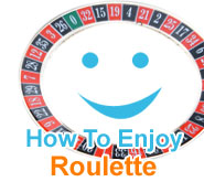 How To Enjoy Roulette