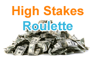 High Stakes Roulette